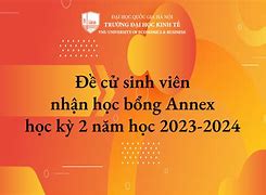 Học Bổng Annex Vnu University Là Gì Ạ