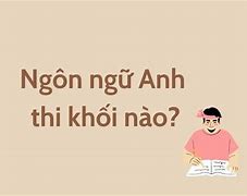 Ngành Ngôn Ngữ Anh Khối D07