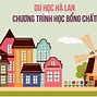 Xin Học Bổng Du Học Hà Lan